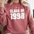 Class Of 1998 High School College Graduation Reunion Comfort Colors Sweatshirt Crimson