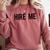 College Graduation Hire Me Comfort Colors Sweatshirt Crimson
