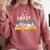 Crazy Cat Lady Doctorate Graduation T-Shirt Phd EdD Comfort Colors Sweatshirt Crimson
