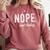 Cute Nope Not Today Casual Women Quote Introvert Comfort Colors Sweatshirt Crimson Cute Nope Not Today Casual Women Quote Introvert Comfort Colors Sweatshirt Crimson