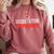 Dissertation Defended Doctorate Doctoral PhD Graduation Comfort Colors Sweatshirt Crimson