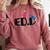 Doctor Of Education EDD Graduation 2021 Comfort Colors Sweatshirt Crimson
