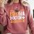 Doctor Of Education EdD Graduation ED Diva Comfort Colors Sweatshirt Crimson