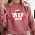 Doctor Of Education Over Educated EdD Doctorate Graduation Comfort Colors Sweatshirt Crimson