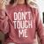 Don't Touch Me For Boy Girl Men Women Introvert Comfort Colors Sweatshirt Crimson Don't Touch Me For Boy Girl Men Women Introvert Comfort Colors Sweatshirt Crimson