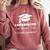 I Graduated I'Ve Never Felt Knowledgebler Graduation Comfort Colors Sweatshirt Crimson