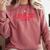 Introvert Valentines Day I Want You I Just Can't Flirt Comfort Colors Sweatshirt Crimson