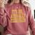 Its Dr Actually PhD Doctorate Graduation Women MD Comfort Colors Sweatshirt Crimson