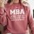 MBA Graduation Further BS Comfort Colors Sweatshirt Crimson
