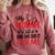 My Mommy Did It And She Did It For Me Nurse Graduation Mom Comfort Colors Sweatshirt Crimson