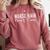 Nurse Hair Don't Care Cute Nursery Graduation Comfort Colors Sweatshirt Crimson