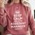 Personalized Keep Calm Graduation Christmas Team Assistant Manager Job Title Profession Birthday Comfort Colors Sweatshirt Crimson