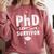 PhD Candidate Survivor PhD Graduation Comfort Colors Sweatshirt Crimson