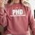 PHD Permanent Head Damage Doctoral Degree PHD Graduation Comfort Colors Sweatshirt Crimson
