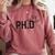 PhD Shirt Phinally Finally Done Graduation Her Comfort Colors Sweatshirt Crimson