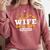 Proud Wife Of a DPT Graduate Graduation Grad Comfort Colors Sweatshirt Crimson