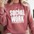 Social Work Graduate TShirt College Graduation Comfort Colors Sweatshirt Crimson