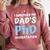 i Survived My Dad's Phd Dissertation College Graduation 2021 Comfort Colors Sweatshirt Crimson
