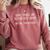 Some Things Are Better Left Alone Sarcastic Introvert Comfort Colors Sweatshirt Crimson