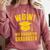 Wow Daughter Graduated Mom Dad Of A Senior Graduation Comfort Colors Sweatshirt Crimson