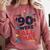 The 90s Were All That – Retro 1990s Nostalgia Tee Comfort Colors Sweatshirt Orchid The 90s Were All That – Retro 1990s Nostalgia Tee Comfort Colors Sweatshirt Orchid