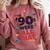 The 90s Were All That – Retro 1990s Nostalgia Tee Premium Tri-Blend Comfort Colors Sweatshirt Orchid