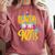 90's Nineties 1990s Nostalgia Comfort Colors Sweatshirt Orchid 90's Nineties 1990s Nostalgia Comfort Colors Sweatshirt Orchid