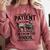 Funny Fathers Day Funny Please Be Patient I'm From The 1900s Comfort Colors Sweatshirt Orchid Funny Fathers Day Funny Please Be Patient I'm From The 1900s Comfort Colors Sweatshirt Orchid