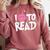 I LOVE TO READ Reading Books Bookworm Library Day Novelty Comfort Colors Sweatshirt Orchid