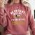 Be Patient I'm From The 1900s Comfort Colors Sweatshirt Orchid