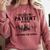 Please Be Patient With Me I'm From The 1900s Country Western Comfort Colors Sweatshirt Orchid
