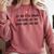 Sit The Fuck Down And Read Good Girl Spicy Books Smut Reader Comfort Colors Sweatshirt Orchid
