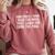 Sometimes I Think I Read Too Much Book Reader Quote Comfort Colors Sweatshirt Orchid