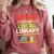 Support Your Local Library Librarian Reader Book Lover Comfort Colors Sweatshirt Orchid
