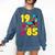 1985 Retro Raised In The 80s Old School Nostalgia Vibes Comfort Colors Sweatshirt Blue Jean 1985 Retro Raised In The 80s Old School Nostalgia Vibes Comfort Colors Sweatshirt Blue Jean