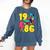 1986 Retro Raised In The 80s Old School Nostalgia Vibes Comfort Colors Sweatshirt Blue Jean