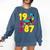 1987 Retro Raised In The 80s Old School Nostalgia Vibes Comfort Colors Sweatshirt Blue Jean 1987 Retro Raised In The 80s Old School Nostalgia Vibes Comfort Colors Sweatshirt Blue Jean