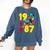 1987 Retro Raised In The 80s Old School Nostalgia Vibes Comfort Colors Sweatshirt Blue Jean 1987 Retro Raised In The 80s Old School Nostalgia Vibes Comfort Colors Sweatshirt Blue Jean
