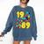 1989 Retro Raised In The 80s Old School Nostalgia Vibes Comfort Colors Sweatshirt Blue Jean 1989 Retro Raised In The 80s Old School Nostalgia Vibes Comfort Colors Sweatshirt Blue Jean