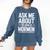 Ask Me About The Book Of Mormon Comfort Colors Sweatshirt Blue Jean