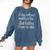 A Day Without Reading Is Like Book Readers Comfort Colors Sweatshirt Blue Jean