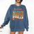 The Girl With The Books Became The Woman Writing Them Comfort Colors Sweatshirt Blue Jean