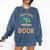 Take a Look It's In a Book Reading Teacher Book Lover Comfort Colors Sweatshirt Blue Jean