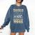 Men Women Please Be Patient With Me I'm From The 1900s Premium Comfort Colors Sweatshirt Blue Jean