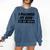 I Paused My Book To Be Here Comfort Colors Sweatshirt Blue Jean I Paused My Book To Be Here Comfort Colors Sweatshirt Blue Jean
