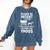 Playful Slow Pace Please Be Patient I'm From The 1900s Comfort Colors Sweatshirt Blue Jean