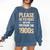 Please Be Be Patient With Me I'm From The 1900s Comfort Colors Sweatshirt Blue Jean