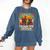 Please Be Patient With Me I'm From The 1900s Cowboy Premium Comfort Colors Sweatshirt Blue Jean