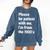 Please Be Patient With Me I'm From The 1900s Generation X Premium Comfort Colors Sweatshirt Blue Jean