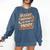 Please Be Patient I'm From The 1900s Groovy Women Comfort Colors Sweatshirt Blue Jean